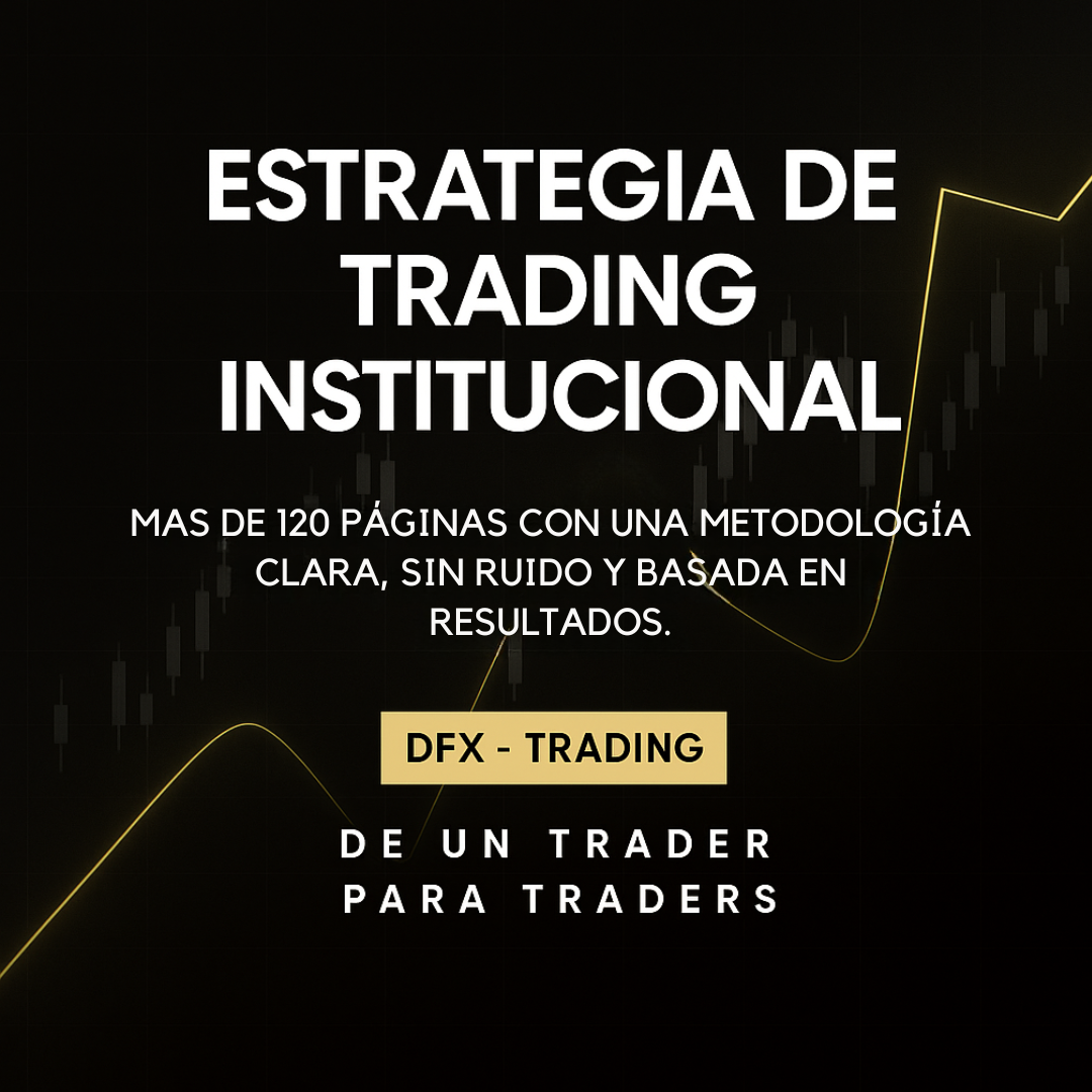 Estrategia Sistematizada de Trading Institucional